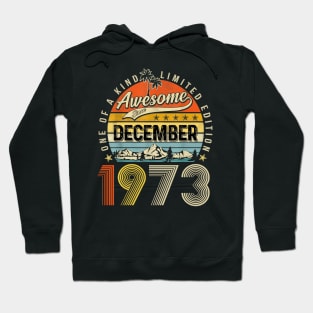 Awesome Since December 1973 Vintage 50th Birthday Hoodie